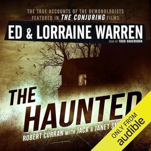 The Haunted: One Family’s Nightmare