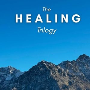 The Healing Trilogy