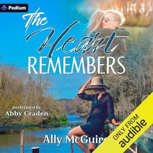 The Heart Remembers