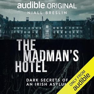 The Madman’s Hotel