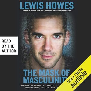 The Mask of Masculinity