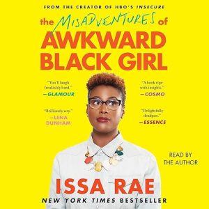 The Misadventures of Awkward Black Girl