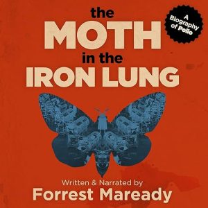 The Moth in the Iron Lung