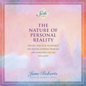 The Nature of Personal Reality
