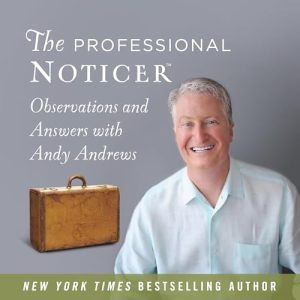 The Noticer