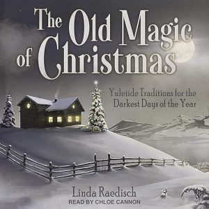 The Old Magic of Christmas