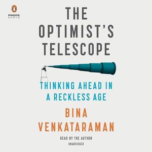 The Optimist’s Telescope