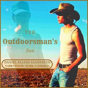The Outdoorsman’s Son