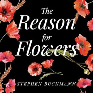 The Reason for Flowers