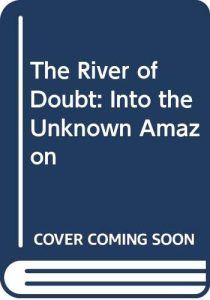 The River of Doubt