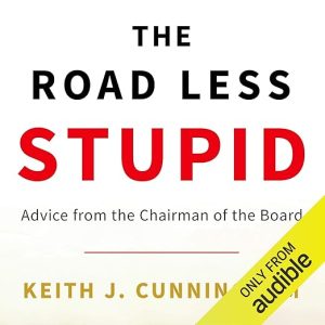 The Road Less Stupid