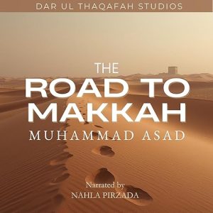 The Road to Makkah