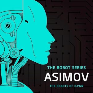 The Robots of Dawn