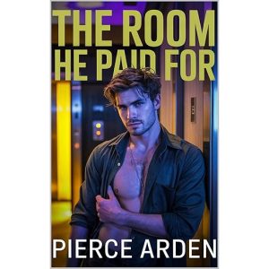 The Room He Paid For