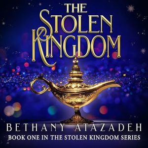 The Stolen Kingdom: An Aladdin Retelling
