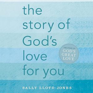 The Story of God’s Love for You