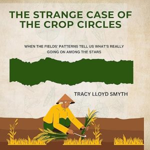 The Strange Case of the Crop Circles