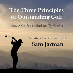 The Three Principles of Outstanding Golf