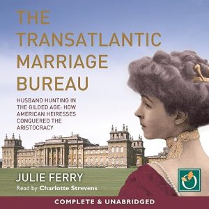 The Transatlantic Marriage Bureau