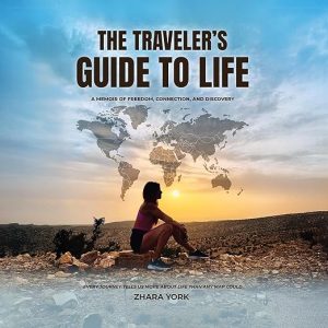 The Traveler’s Guide to Life