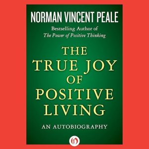 The True Joy of Positive Living