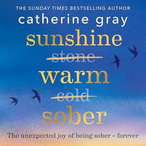The Unexpected Joy of Being Sober