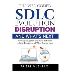 The Vibe-Coded SDLC: Evolution, Disruption, and What’s Next