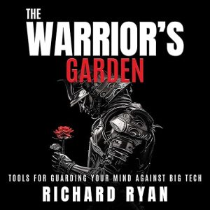 The Warrior’s Garden