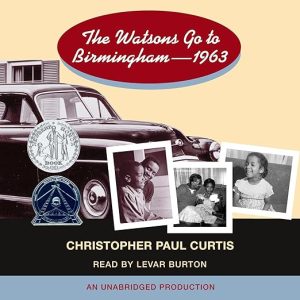 The Watsons Go to Birmingham: 1963