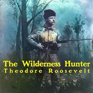The Wilderness Hunter