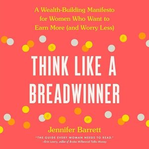 Think Like a Breadwinner