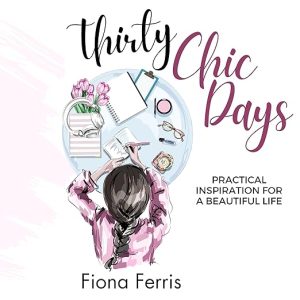 Thirty Chic Days