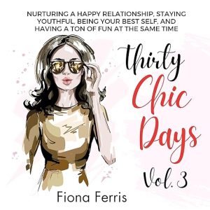 Thirty Chic Days, Vol. 3