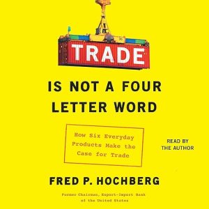 Trade is Not a Four-Letter Word