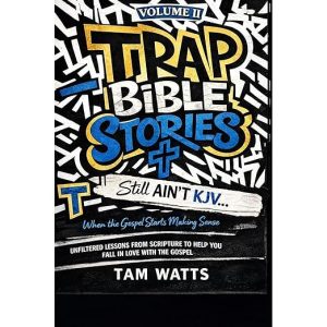 Trap Bible Stories: Volume II