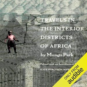 Travels in the Interior Districts of Africa