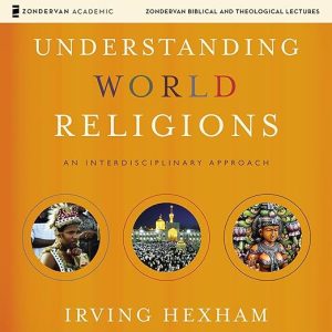 Understanding World Religions: Audio Lectures