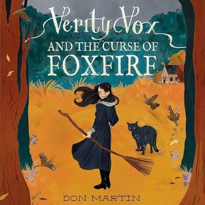 Verity Vox and the Curse of Foxfire