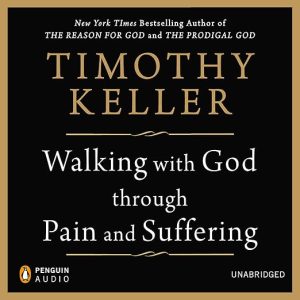 Walking with God through Pain and Suffering