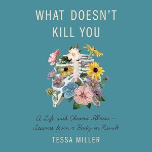 What Doesn't Kill You