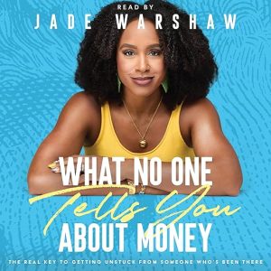 What No One Tells You About Money