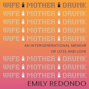 Wife Mother Drunk