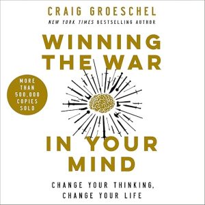 Winning the War in Your Mind