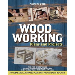 WOODWORKING PLANS AND PROJECTS