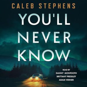 You’ll Never Know