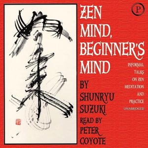 Zen Mind, Beginner's Mind